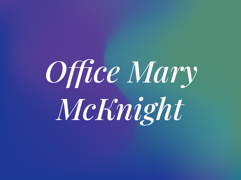 The Law Office of Mary D McKnight