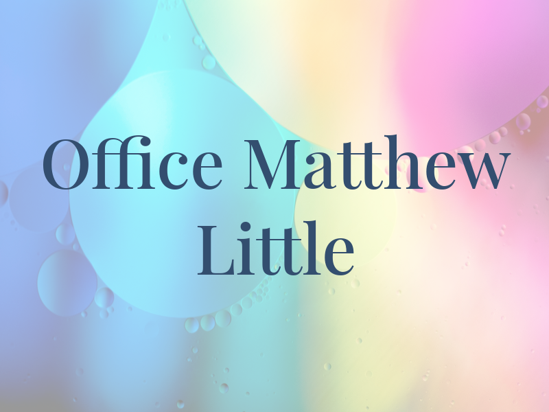 The Law Office of Matthew C. Little