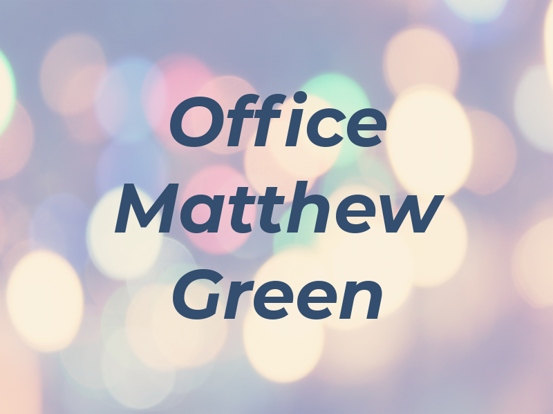 The Law Office of Matthew L. Green