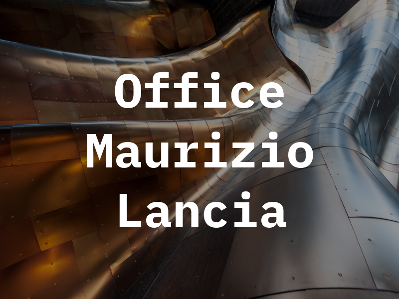 The Law Office of Maurizio D. Lancia