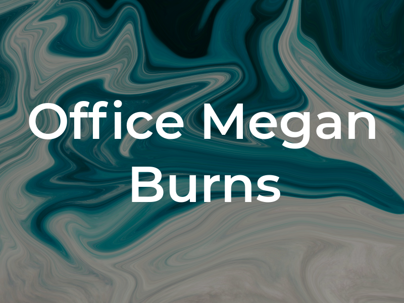 The Law Office of Megan A. Burns