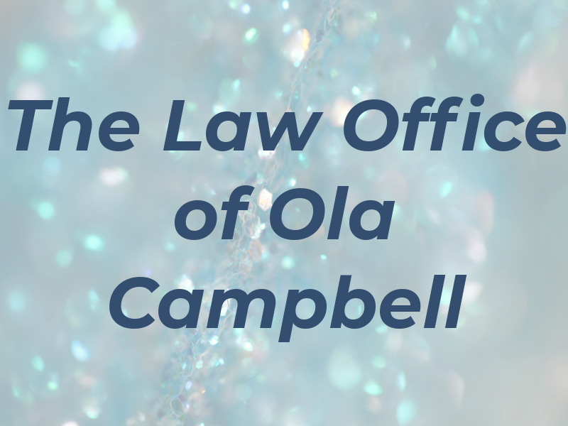 The Law Office of Ola Campbell