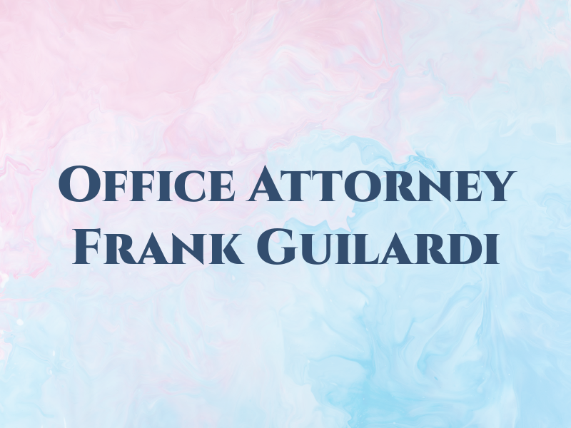 The Law Office of Attorney Frank Guilardi
