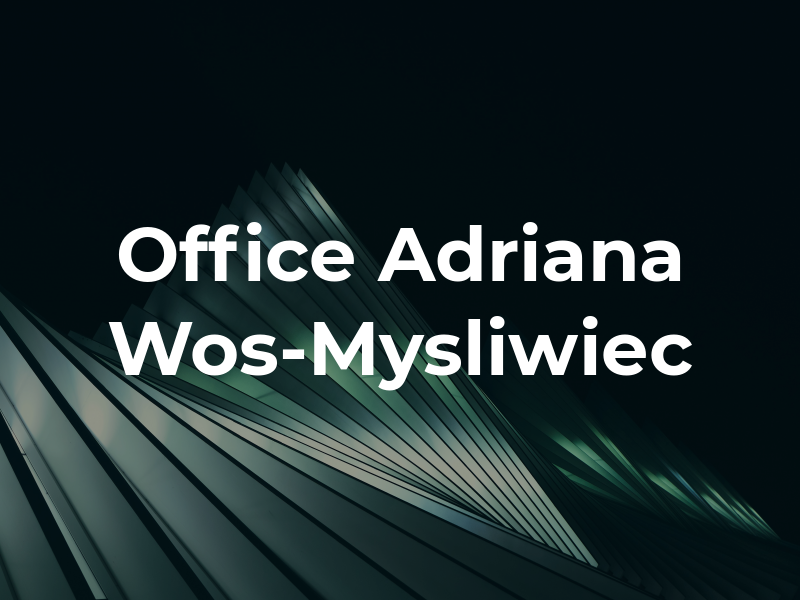 The Law Office of Adriana Wos-Mysliwiec