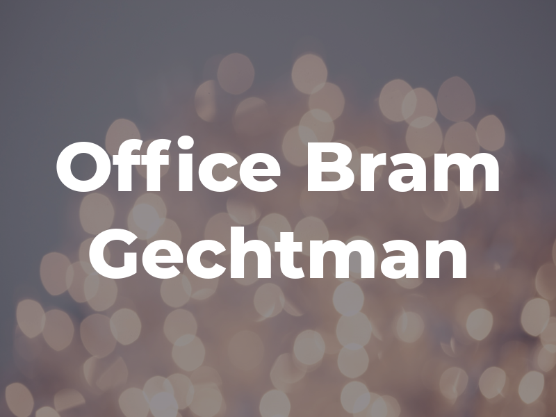 The Law Office of Bram J. Gechtman