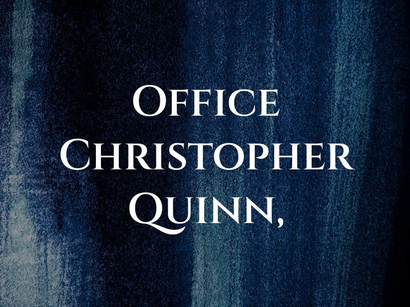 The Law Office of Christopher W. Quinn, II
