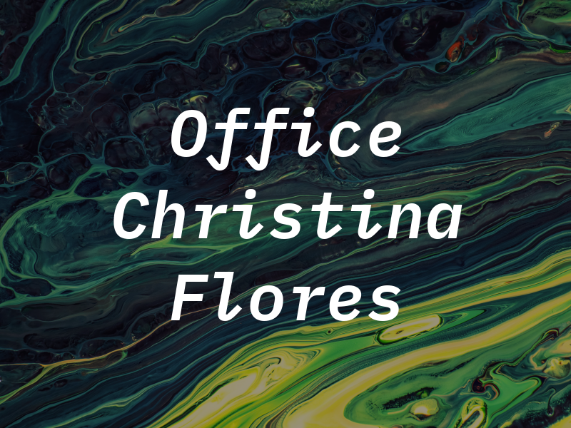 The Law Office of Christina Flores