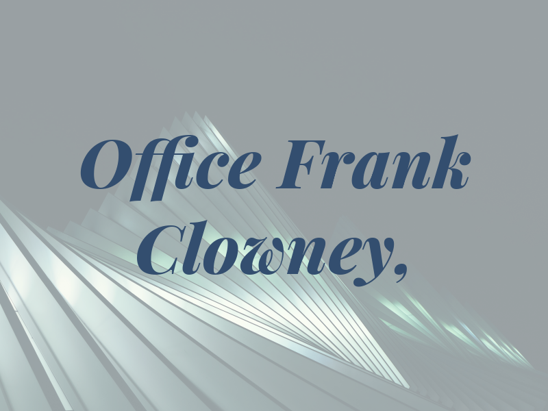The Law Office of Frank S. Clowney, III