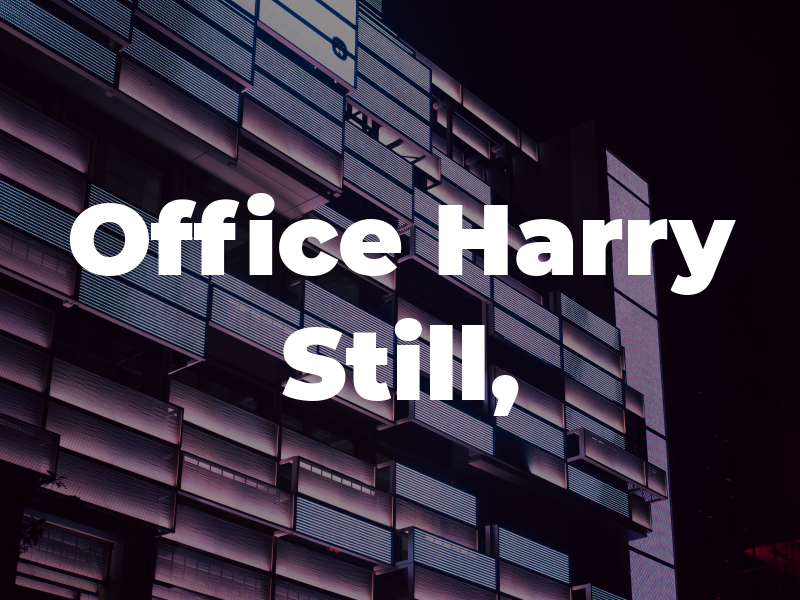 The Law Office of Harry Still, III