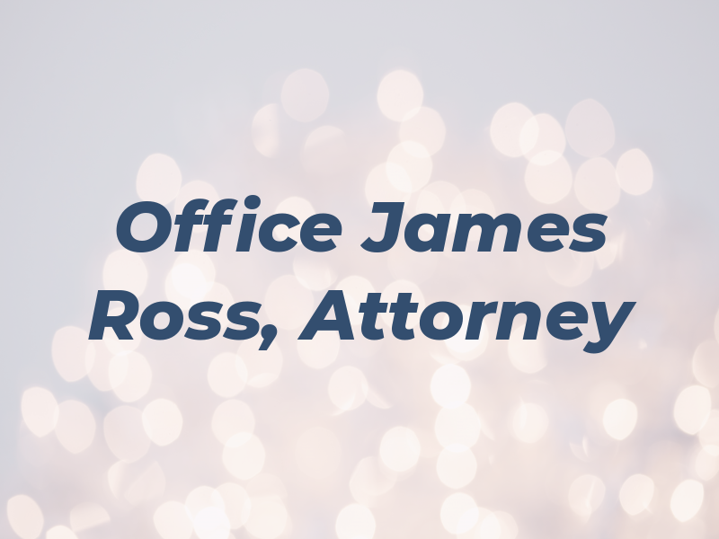 The Law Office of James U. Ross, Attorney - CPA