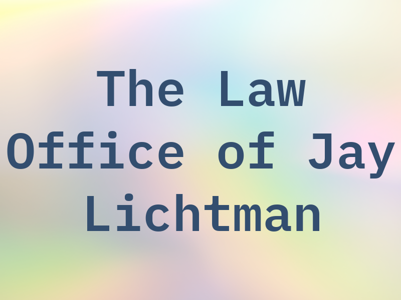 The Law Office of Jay Lichtman