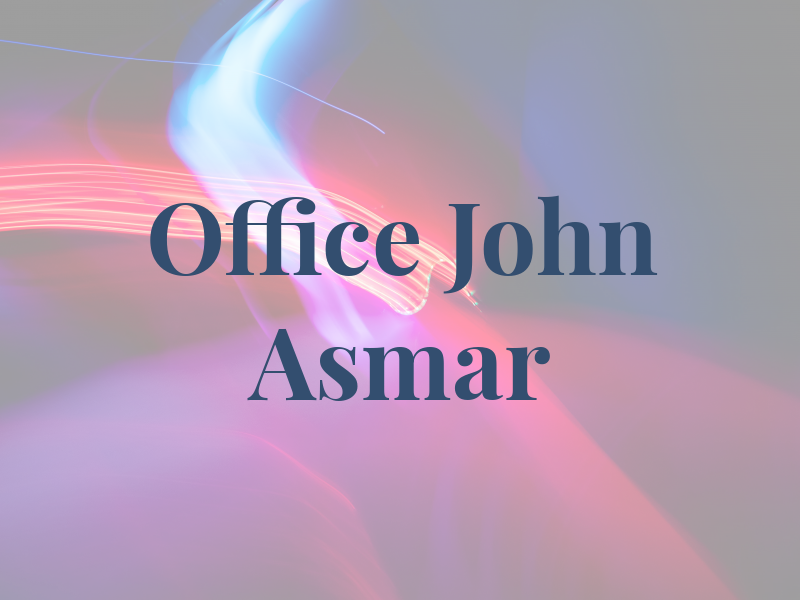 The Law Office of John F. Asmar
