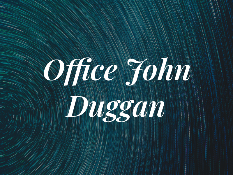 The Law Office of John M. Duggan