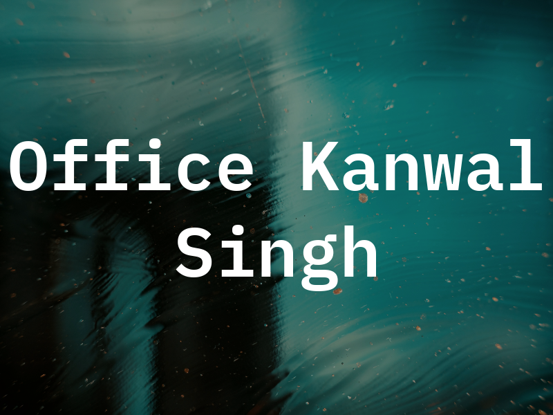 The Law Office of Kanwal Singh