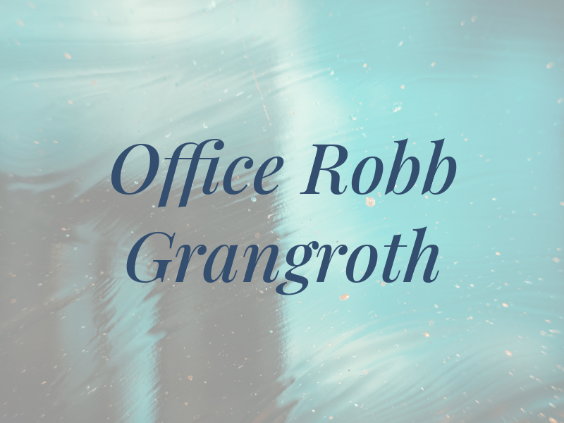 The Law Office of Robb E. Grangroth