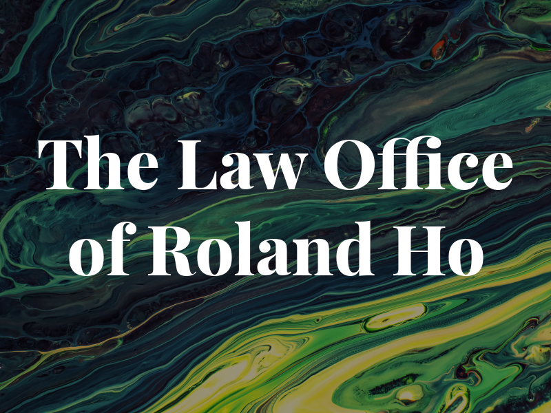 The Law Office of Roland Ho