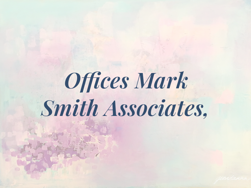 The Law Offices Of Mark W. Smith & Associates, PLC