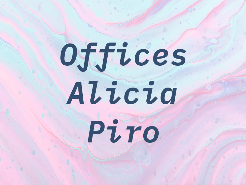 The Law Offices of Alicia A. Piro