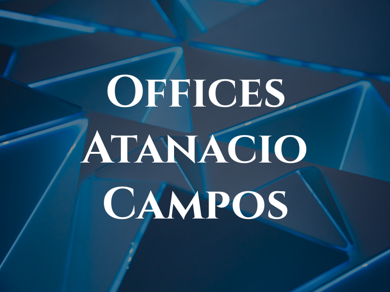 The Law Offices of Atanacio Campos