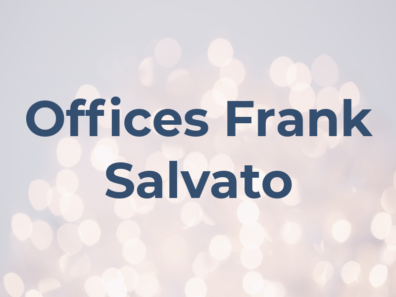 The Law Offices of Frank Salvato