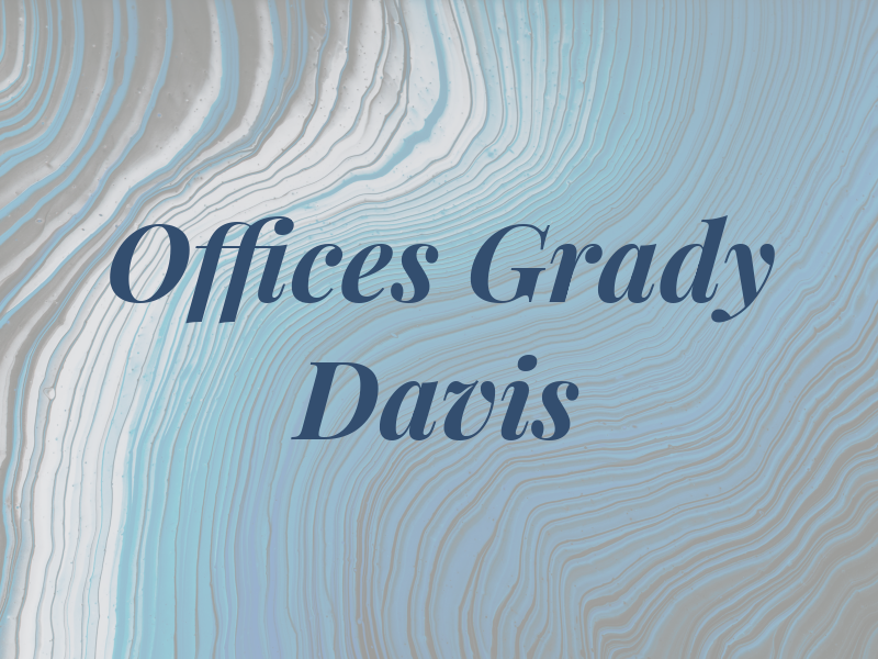 The Law Offices of Grady M. Davis