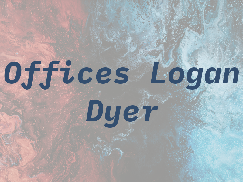 The Law Offices of J. Logan Dyer