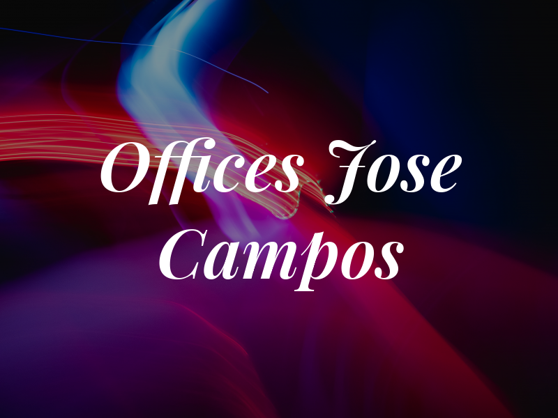 The Law Offices of Jose C. Campos