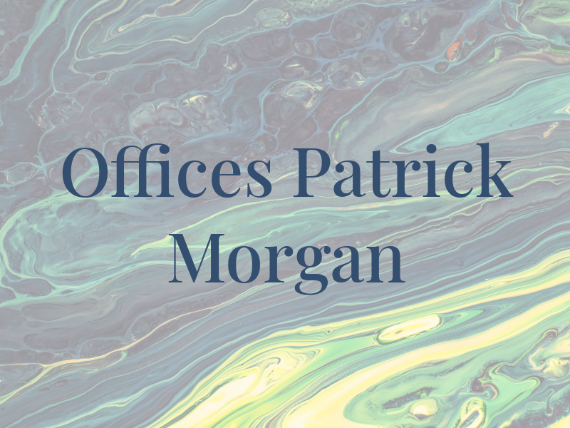 The Law Offices of Patrick Morgan