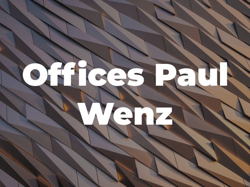 The Law Offices of Paul D. Wenz