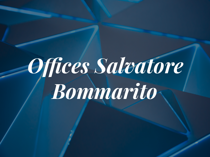 The Law Offices of Salvatore Bommarito