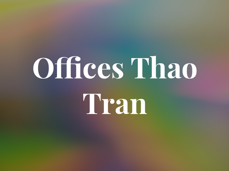 The Law Offices of Thao T. Tran