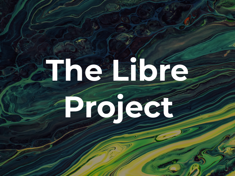 The Libre Project
