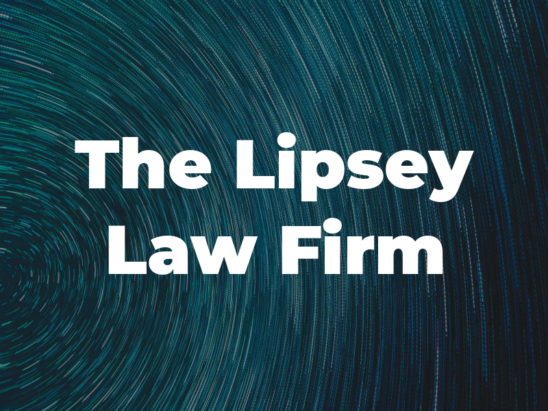 The Lipsey Law Firm