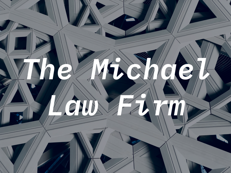 The Michael Law Firm