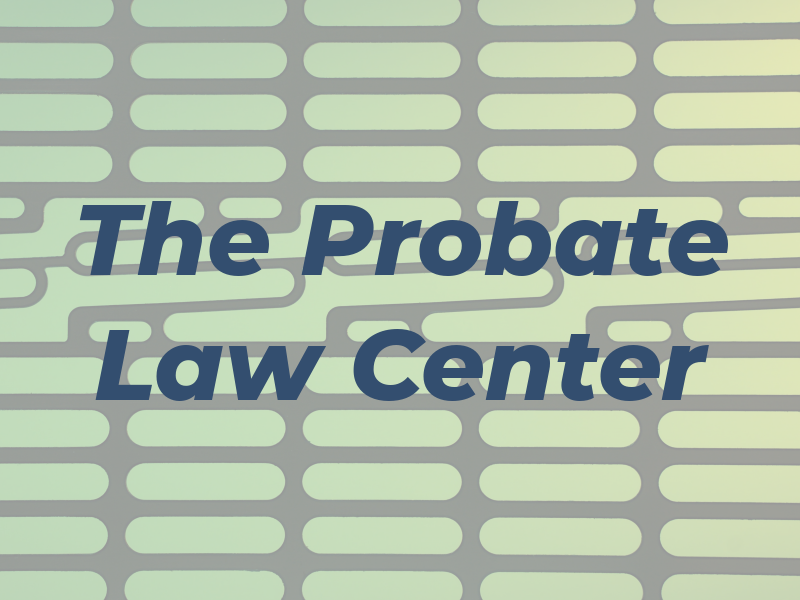 The Probate Law Center