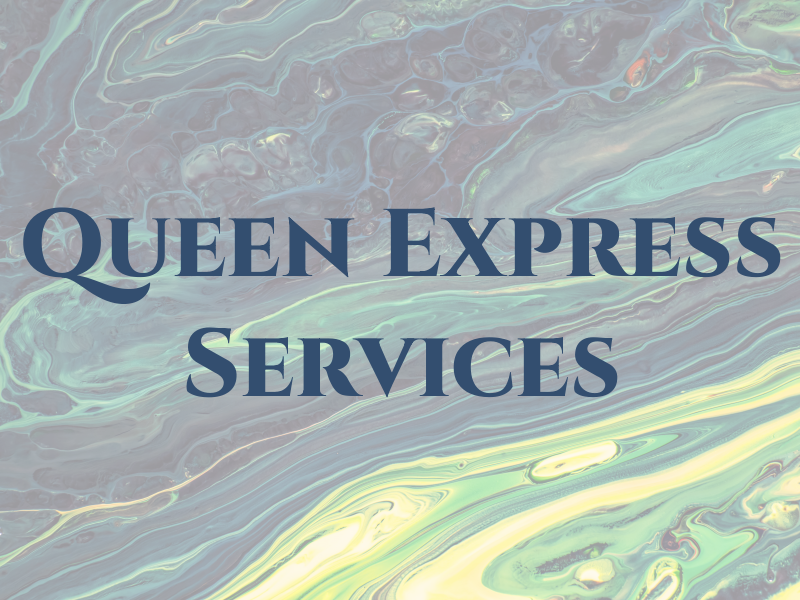 The Queen Express Services INC