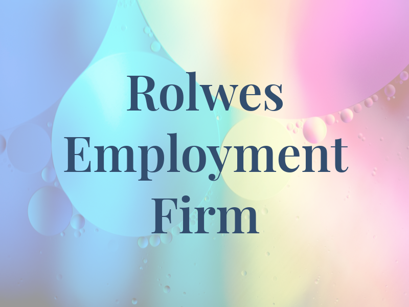 The Rolwes Employment Law Firm