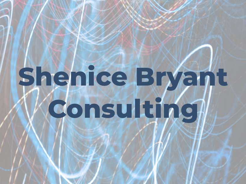 The Shenice Bryant Consulting