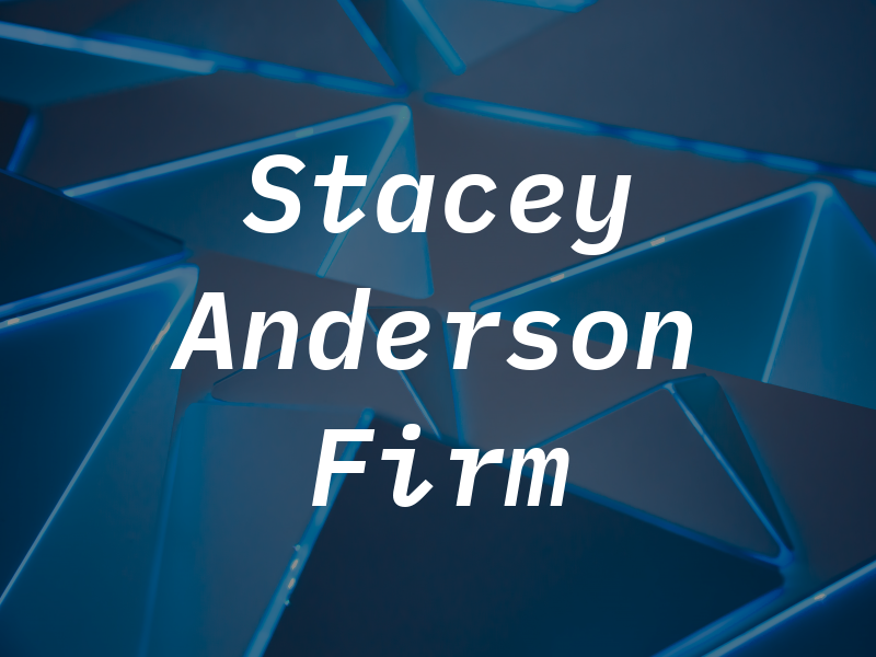 The Stacey Anderson Law Firm