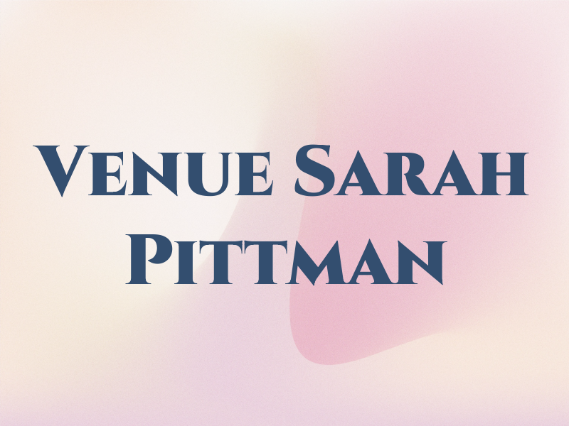 The Tax Venue Sarah Pittman