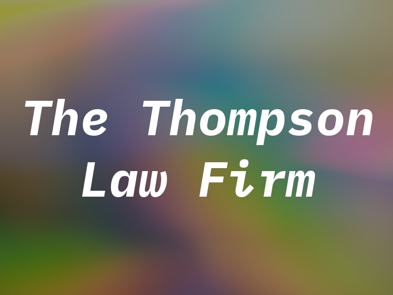 The Thompson Law Firm
