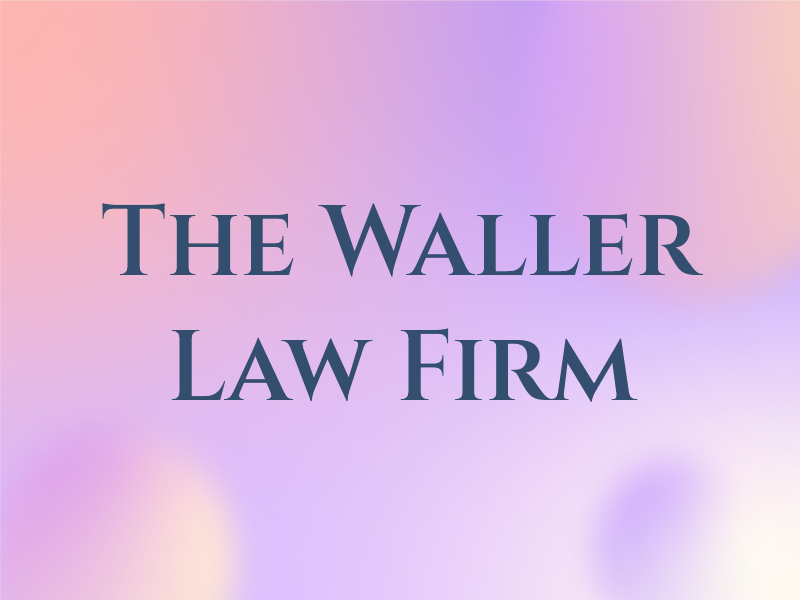 The Waller Law Firm