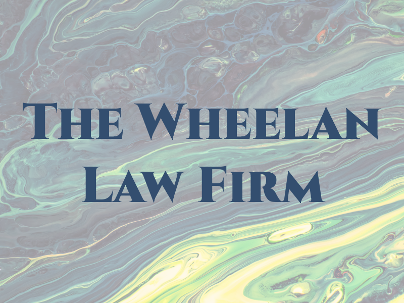 The Wheelan Law Firm