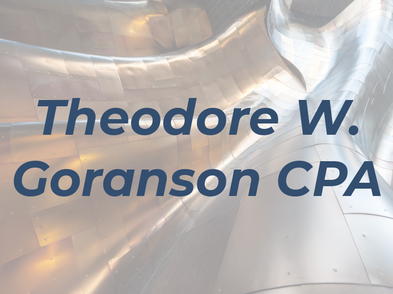 Theodore W. Goranson CPA