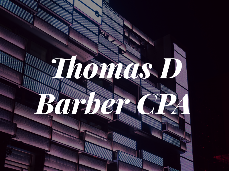Thomas D Barber CPA