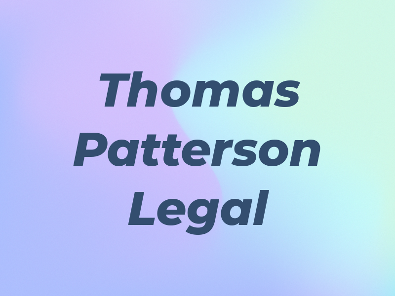 Thomas K Patterson a Legal Crp