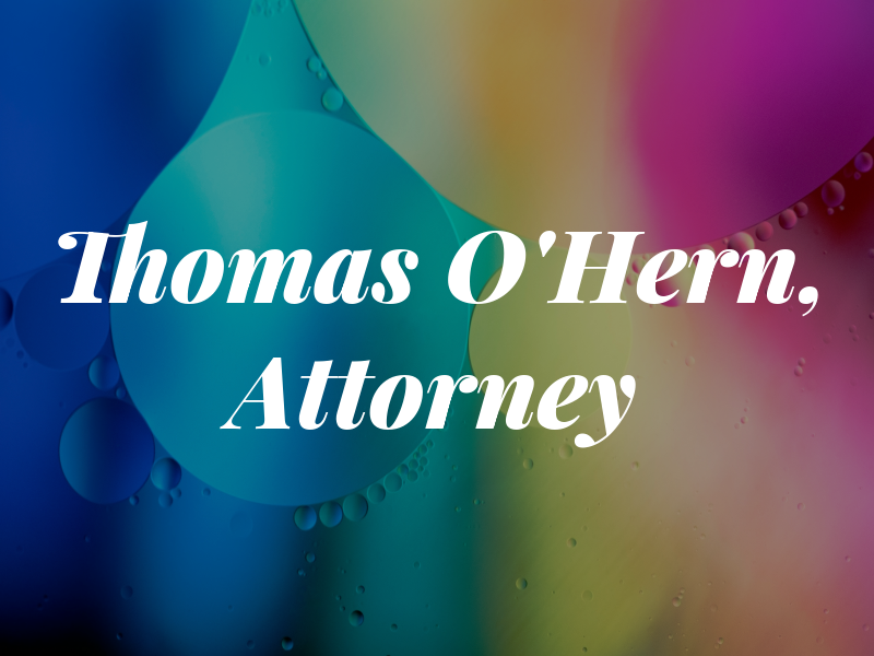 Thomas O'Hern, Attorney