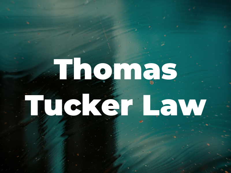 Thomas Tucker Law