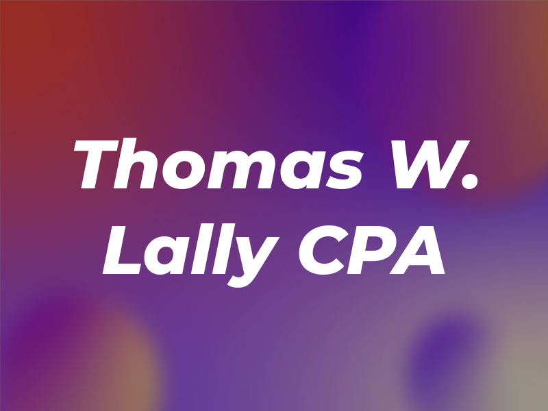 Thomas W. Lally CPA