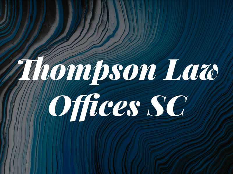 Thompson Law Offices SC